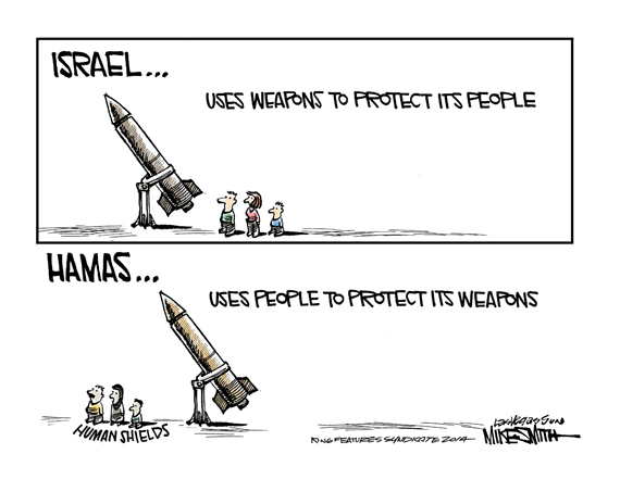 Σκίτσο του Mike Smith: Israel uses weapons to protect its people - Hamas uses people to protect its weapons [2014]